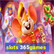 slots 365games